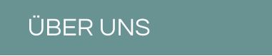 ÜBER UNS