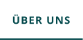 ÜBER UNS